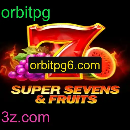 Explorando o Empolgante Mundo de 7SuperSevensFruits com Orbitpg