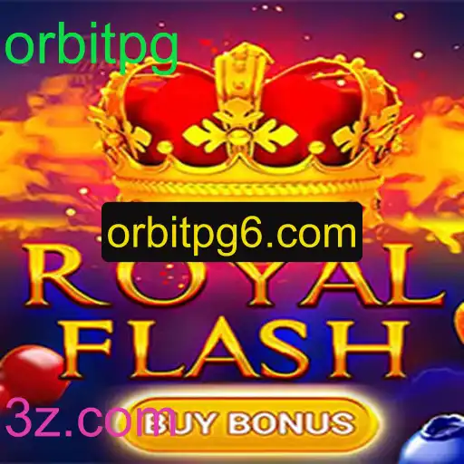 RoyalFlashBuyBonus: Descubra o Fascinante Mundo do Jogo com OrbitPG